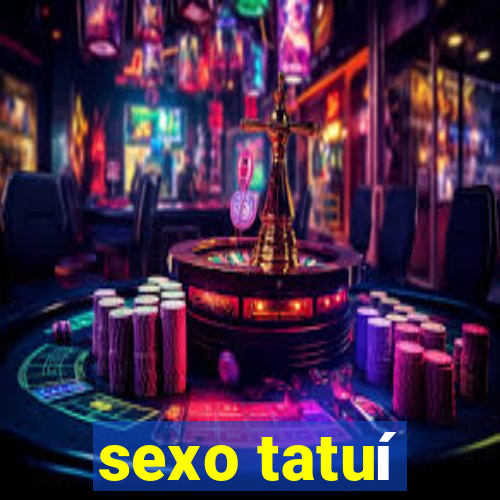 sexo tatuí