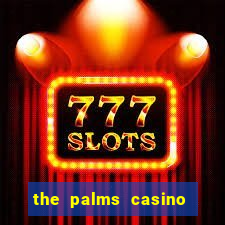 the palms casino las vegas hotel