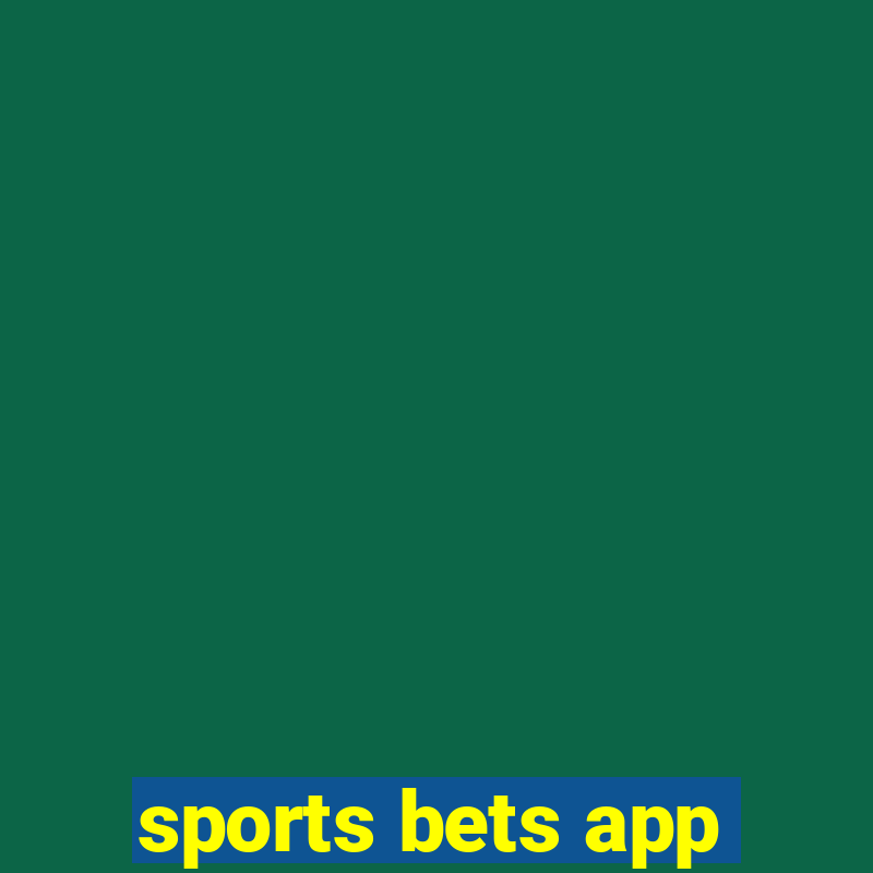 sports bets app