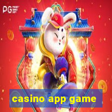 casino app game