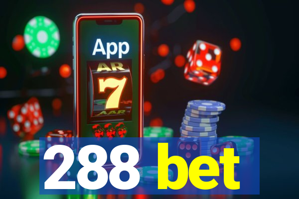 288 bet