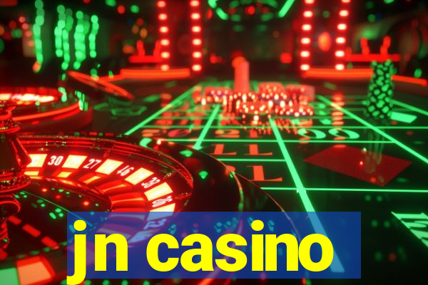 jn casino