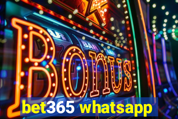 bet365 whatsapp