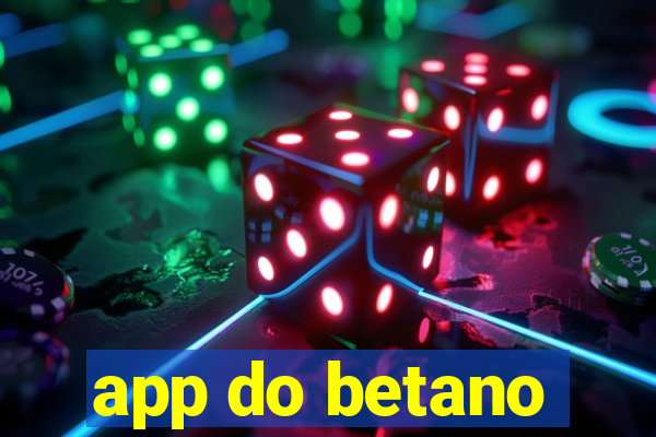 app do betano