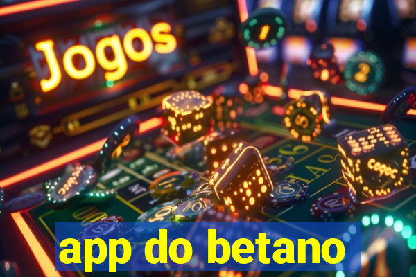 app do betano