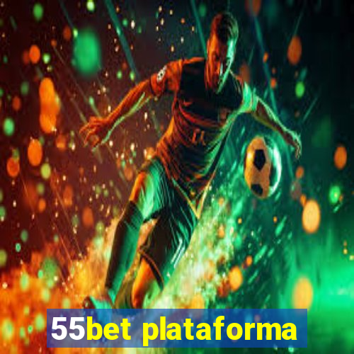 55bet plataforma