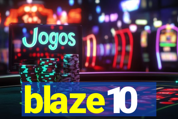 blaze10