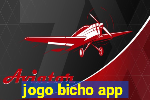 jogo bicho app