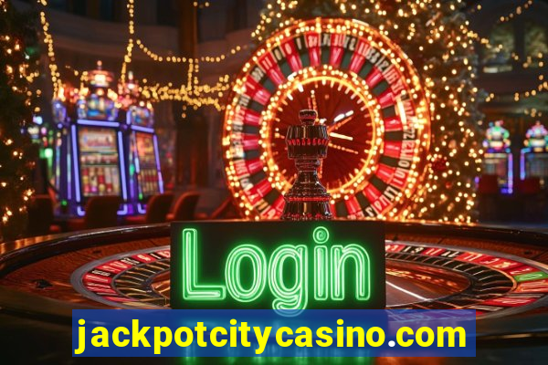 jackpotcitycasino.com online casino