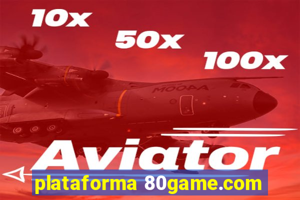 plataforma 80game.com