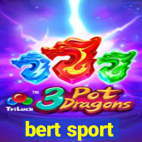 bert sport