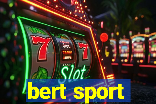 bert sport