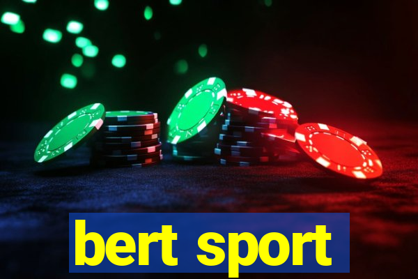 bert sport