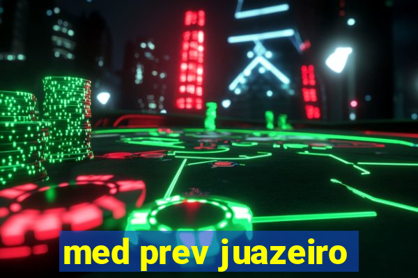 med prev juazeiro