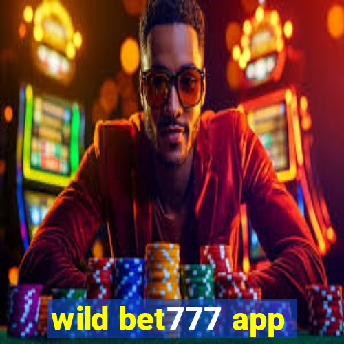 wild bet777 app