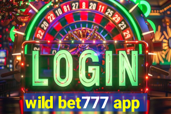 wild bet777 app