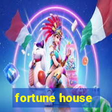 fortune house