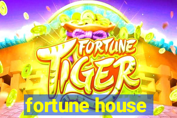 fortune house