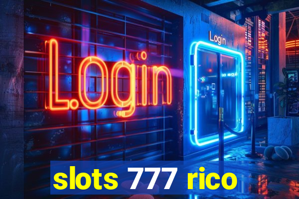 slots 777 rico