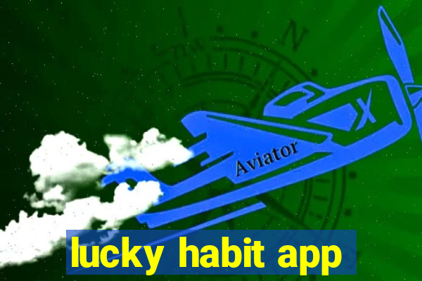 lucky habit app