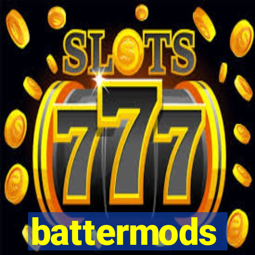 battermods