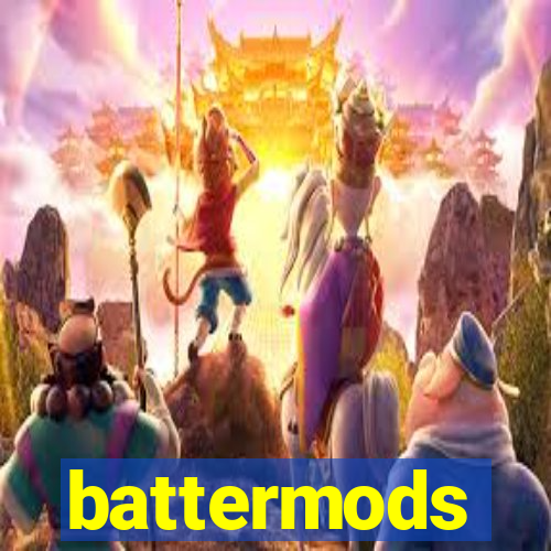 battermods