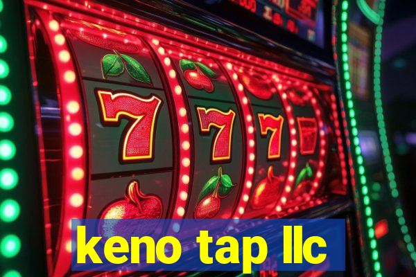 keno tap llc