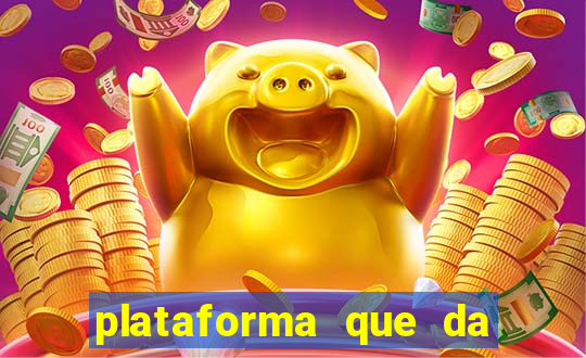 plataforma que da bonus pra jogar