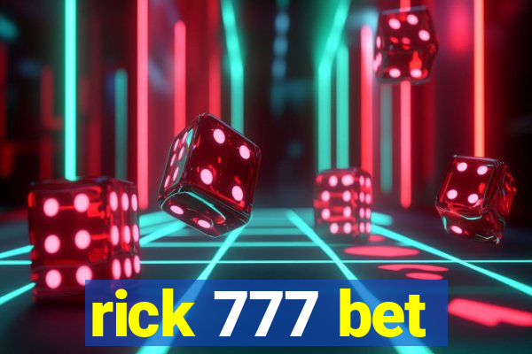 rick 777 bet