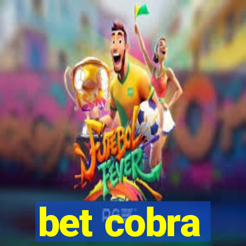 bet cobra