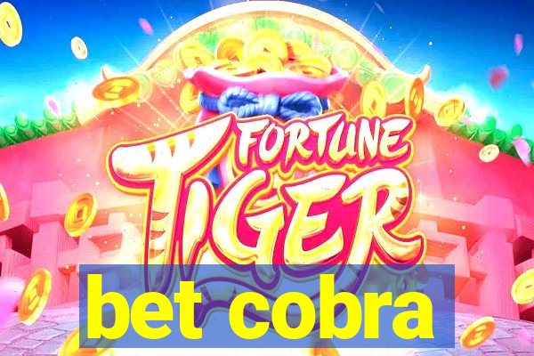 bet cobra