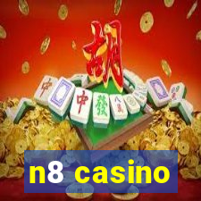 n8 casino