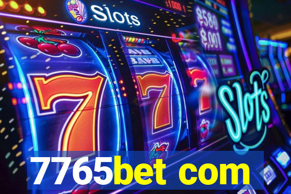 7765bet com