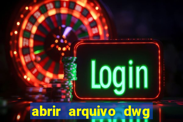 abrir arquivo dwg em pdf