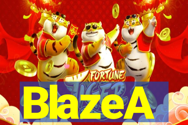 BlazeA