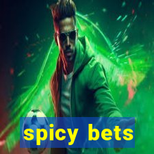 spicy bets