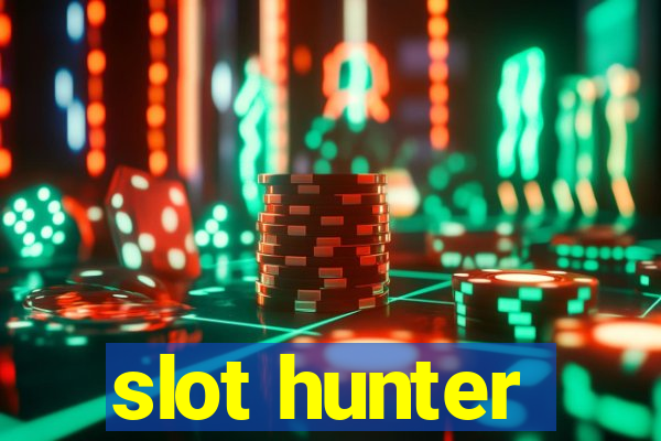 slot hunter