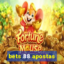 bets 88 apostas