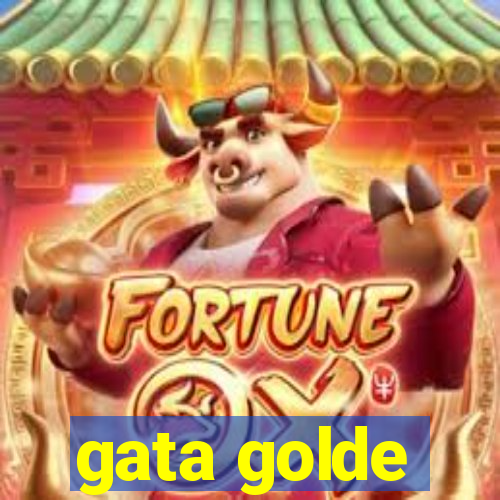 gata golde