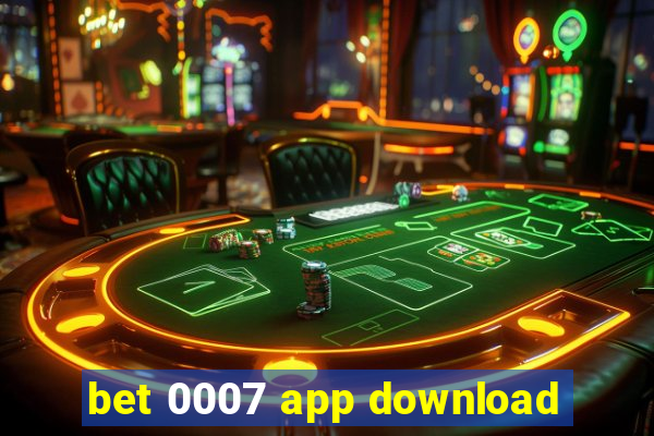 bet 0007 app download