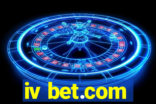 iv bet.com