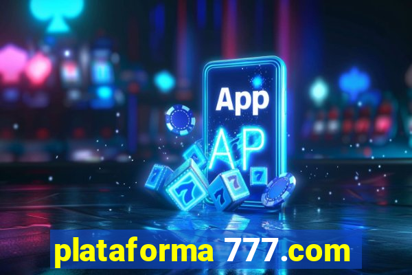 plataforma 777.com