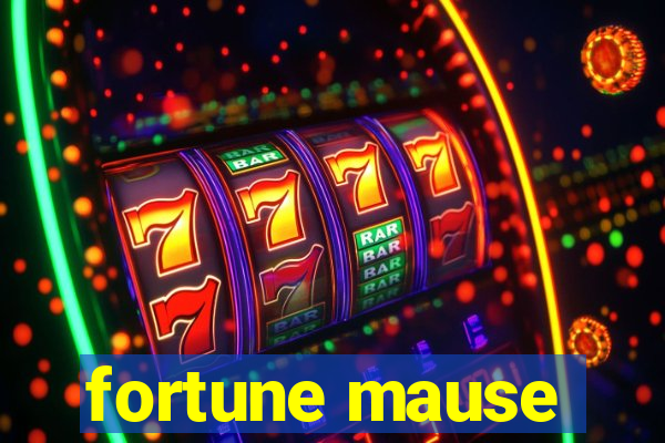 fortune mause