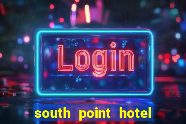 south point hotel casino and spa