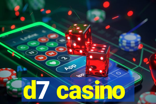 d7 casino