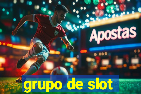 grupo de slot