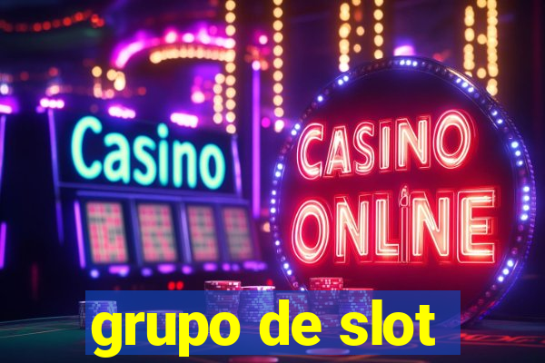 grupo de slot