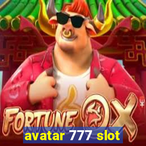 avatar 777 slot