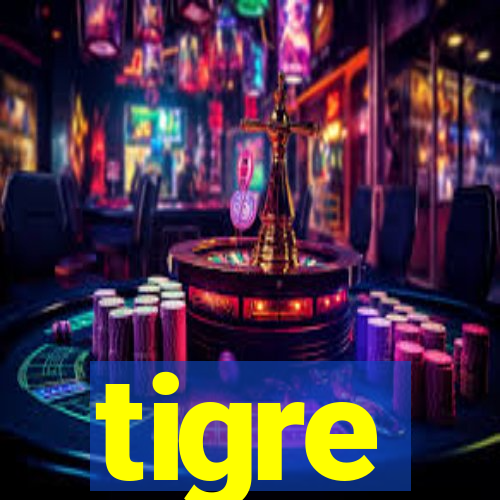 tigre