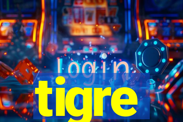 tigre